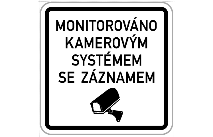 Dodatková tabule - Monitorováno kamerovým systémem se záznamem Dodatková tabule - Monitorováno kamerovým systémem se záznamem