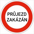 Dopravní značka B32 - Jiný zákaz Dopravní značka B32 - Jiný zákaz